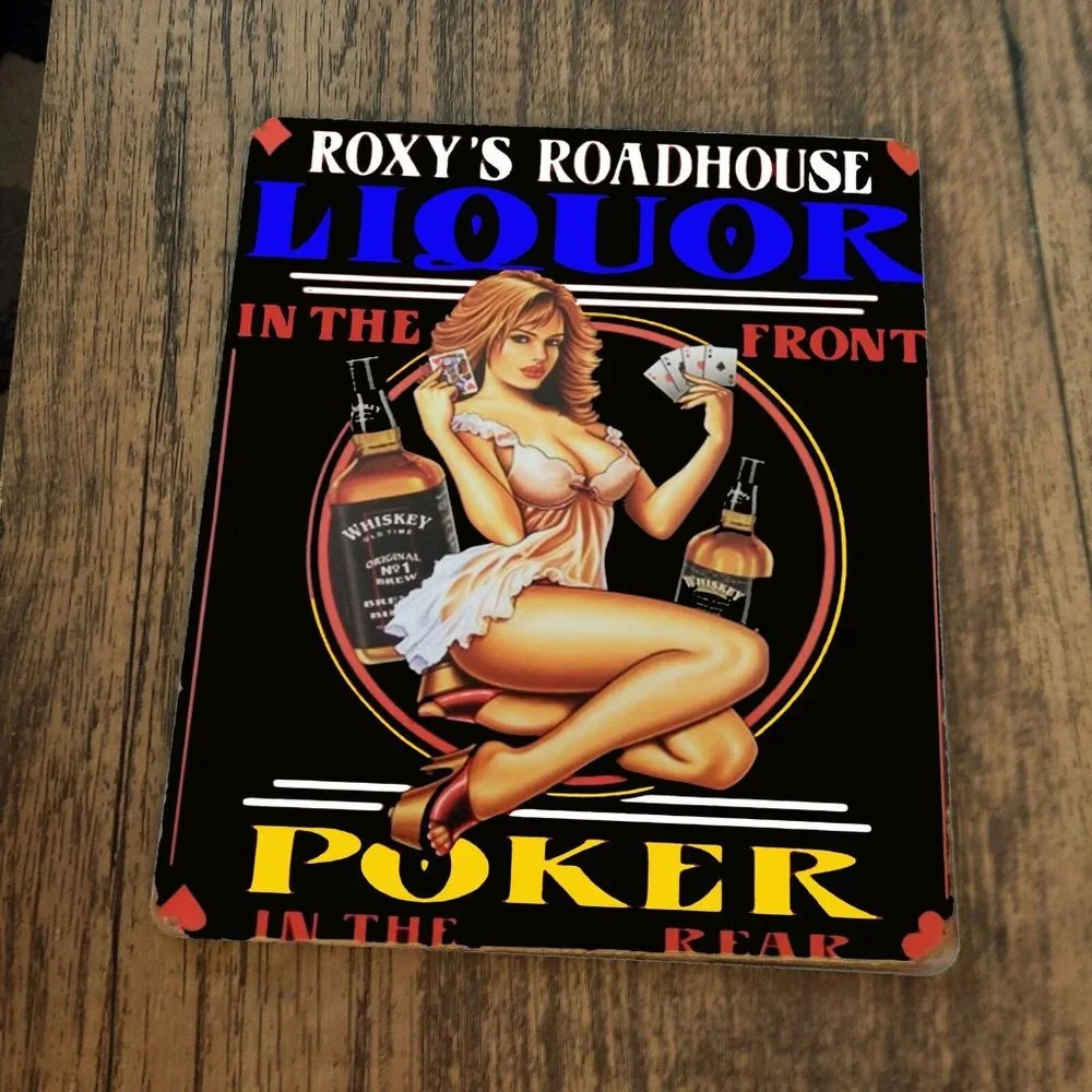 Roxys Roadhouse Mouse Pad Liquor in the Front Poker in the Rear